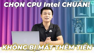 Chọn CPU chuẩn nhất theo từng nhu cầu Xem để không mất thêm tiền các bạn nhé [upl. by Jarad547]