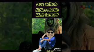 Viral Gus Miftah dinasehatin mak lampirgusmiftahparodimaklampirngasihnasehatfypシ゚ [upl. by Mecke]