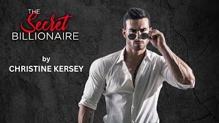 The Secret Billionaire  FULL AUDIOBOOK by Christine Kersey  clean and wholesome romance [upl. by Moor]