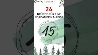 CANUSA Adventskalender 24 Gründe für eine NordamerikaReise 🎄🌎 [upl. by Auhsej]