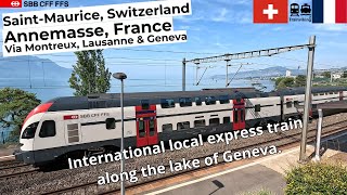 St Maurice Montreux Lausanne Geneva Switzerland  Annemasse France Train along lake Geneva [upl. by Mccarty806]