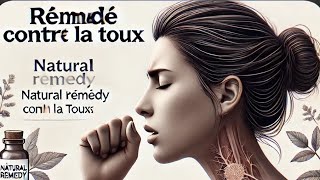 quotStoppez la Toux Instantanément avec cette Méthode Naturellequot toux feilleetvie remedies [upl. by Thirza]