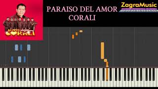 CORALI  PARAISO DEL AMOR  TECLADO TURORIAL  PST GRATIS [upl. by Sibby430]