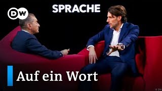 Auf ein WortSprache  DW Deutsch [upl. by Hound]