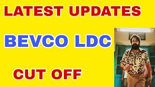 BEVCO LDC LATEST UPDATES📢CUT OFF എന്താകും LAST MARK RANGE എത്ര 🥺psc kpsc keralapsc [upl. by Ssirk]