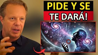 6 TÉCNICAS para HABLAR con el UNIVERSO  ¡Pide y se te dará  Joe Dispenza en español [upl. by Garland699]