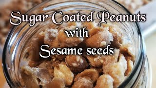 Sugar Coated Peanuts with Sesame seeds [upl. by Abigael]