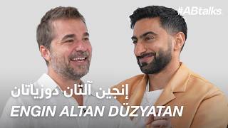 ABtalks with Engin Altan Düzyatan  مع إنجين آلتان دوزياتان  Chapter 180 [upl. by Liagibba]