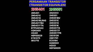 2N5401  2N5551 PERSAMAAN TRANSISTOR  EQUIVALENT  SUBSTITUTE  Equivalent TR CrossReference [upl. by Berget904]