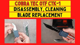 CobraTec OTF Automatic Knife Disassembly Cleaning amp Blade Replacement [upl. by Yendroc167]