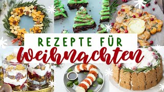 Leckere Weihnachtsideen  6x besonderes Weihnachtsessen  Einfache Rezepte amp Ideen für Weihnachten [upl. by Adneram700]