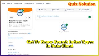 Get to Know Search Index Types in Data Cloud  Search Index Types in Data Cloud Quick Look  Quiz [upl. by Tiffi503]