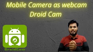 how to use mobile camera as webcam l Droid Cam [upl. by Lorena]