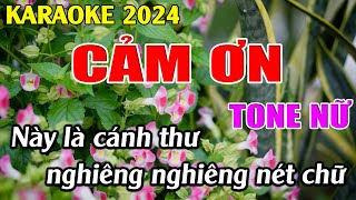 Cảm Ơn  Karaoke Tone Nữ  Karaoke Tuyệt Phẩm [upl. by Ximenes]