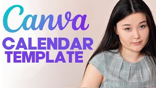 How to Design a Custom Calendar Template Using Canva [upl. by Schmeltzer]