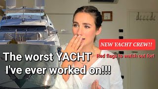 THE WORST YACHT IVE EVER WORKED ON AS A YACHTIE ALMOST DYING 3X IN 1 DAY [upl. by Mattson]