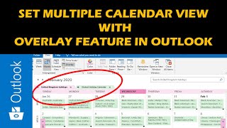 Set multiple calendar view with Overlay feature in Outlook [upl. by Arihaz]