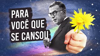 Assista quando estiver cansado da vida  A filosofia de Sartre [upl. by Sone698]