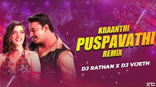 Kranti  Pushpavati Remix  Dj Rathan X Vijeth  Darshan V Harikrishna Chethan Visuals Col Vol10 [upl. by Ennayram]