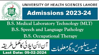 University Of Health Sciences UHS Lahore Admission 2024  How To Apply for UHS BS Admission 2024 [upl. by Hector878]