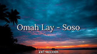 Omah Lay  Soso Lyrics [upl. by Imarej952]