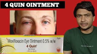 4 quin ointment use in hindi  moxifloxacin eye ointment review [upl. by Encrata458]