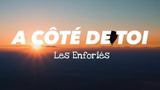 Les Enfoirés  A Côté de toi LyricsParoles [upl. by Noirad]