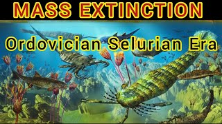 Ordovician Selurian Mass Extinction Events [upl. by Oinota811]