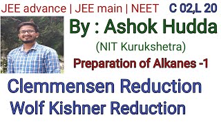 Clemmensen Reduction  wolf kishner reduction  Alkane  organic chemistry Ashok Hudda  JEE amp NEET [upl. by Dot]