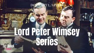 Lord Peter Wimsey Series  Dorothy L Sayers  DRAMA TIME with BBC [upl. by Torp]