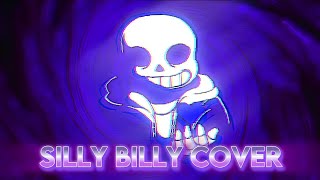 FNF Hit Single Real  Silly Billy Sans Cover [upl. by Annahtur]