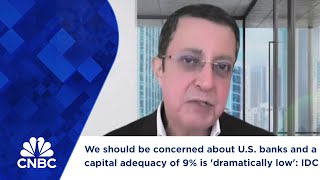 We should be concerned about US banks and a capital adequacy of 9 is dramatically low IDC [upl. by Lamiv]