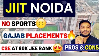 43 LPA PACKAGE😎JIIT NOIDA PROS AND CONS🔥😍DECENT PLACEMENTS🤑 BEST IN DELHI NCR❓  JIIT NOIDA [upl. by Kling]