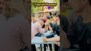 TOPROLL POWER ARM WRESTLING ⚡️🔥😈 toproll ￼￼power armwrestling attitude [upl. by Rihana]