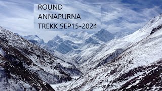 ROUND ANNAPURNA TREK NEPAL SEP 15 2024 [upl. by Soutor]