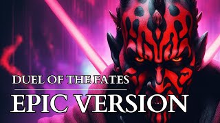 Star Wars  Duel of the Fates EPIC VERSION [upl. by Euh456]