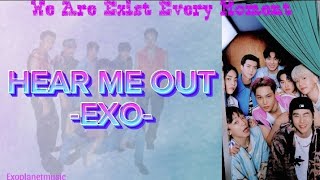 EXO Hear Me Out lyrics easy lyrics lirik romanji KPop song lyrics [upl. by Retepnhoj]