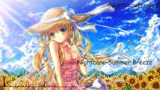 NightcoreSummer Breeze HD [upl. by Jenness85]