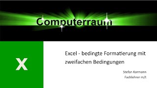 Excel  bedingte Formatierung mit zwei Bedingungen [upl. by Orat]