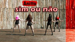 ANITTA SIM OU NÃO coreografia dance cover by MAJORIS [upl. by Eolanda403]