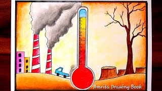 Global Warming Drawing  Stop Global Warming poster  Drawing  Save Environment  Climate Change [upl. by Antonella533]