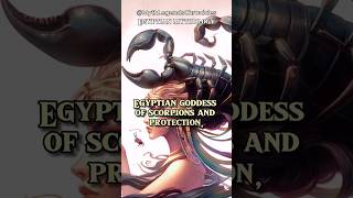 Serket  The Scorpion Goddess of Healing legends mythology myths serqet gods shorts egypt [upl. by Macnair]