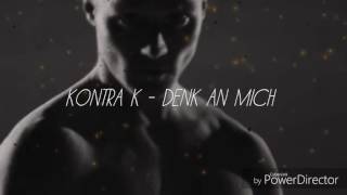 Kontra K  Denk an mich lyrics Video [upl. by Newhall]