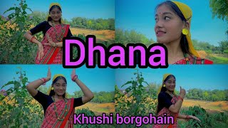 Dhana  Garhwali song Dance by Khushi borgohain cover video [upl. by Olivia]