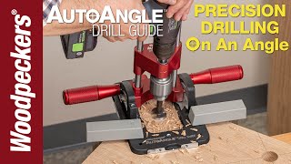 AutoAngle Drill Guide  Woodpeckers Tools [upl. by Mahgem97]