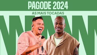 Pagode 2024  As Mais Tocadas [upl. by Case]