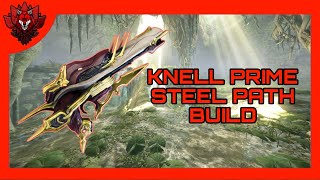 FR KNELL PRIME BUILD 2024  Steel Path  Build Warframe FR [upl. by Abrahams269]