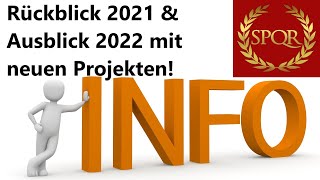 Rückblick 2021 und Ausblick 2022 ab 1950 mit neuen Projekten amp Plänen [upl. by Adniralc]