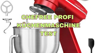 Chefree Profi Küchenmaschine Test [upl. by Latihs]