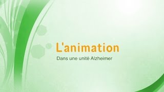 Lanimation dans une unité Alzheimer [upl. by Alletsyrc]